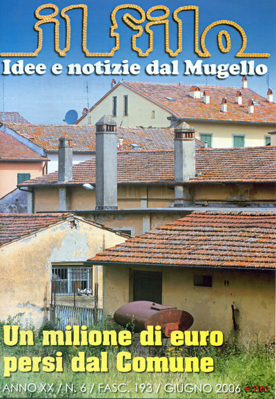 La copertina del "Filo", giugno 2006. Si vedono gli ex-Macelli ancora in piedi, e si denuncia la perdita del finanziamento